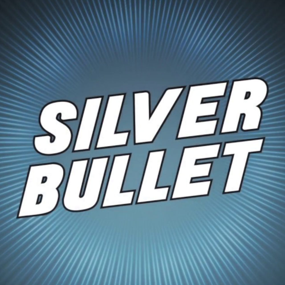 Silver Bullet