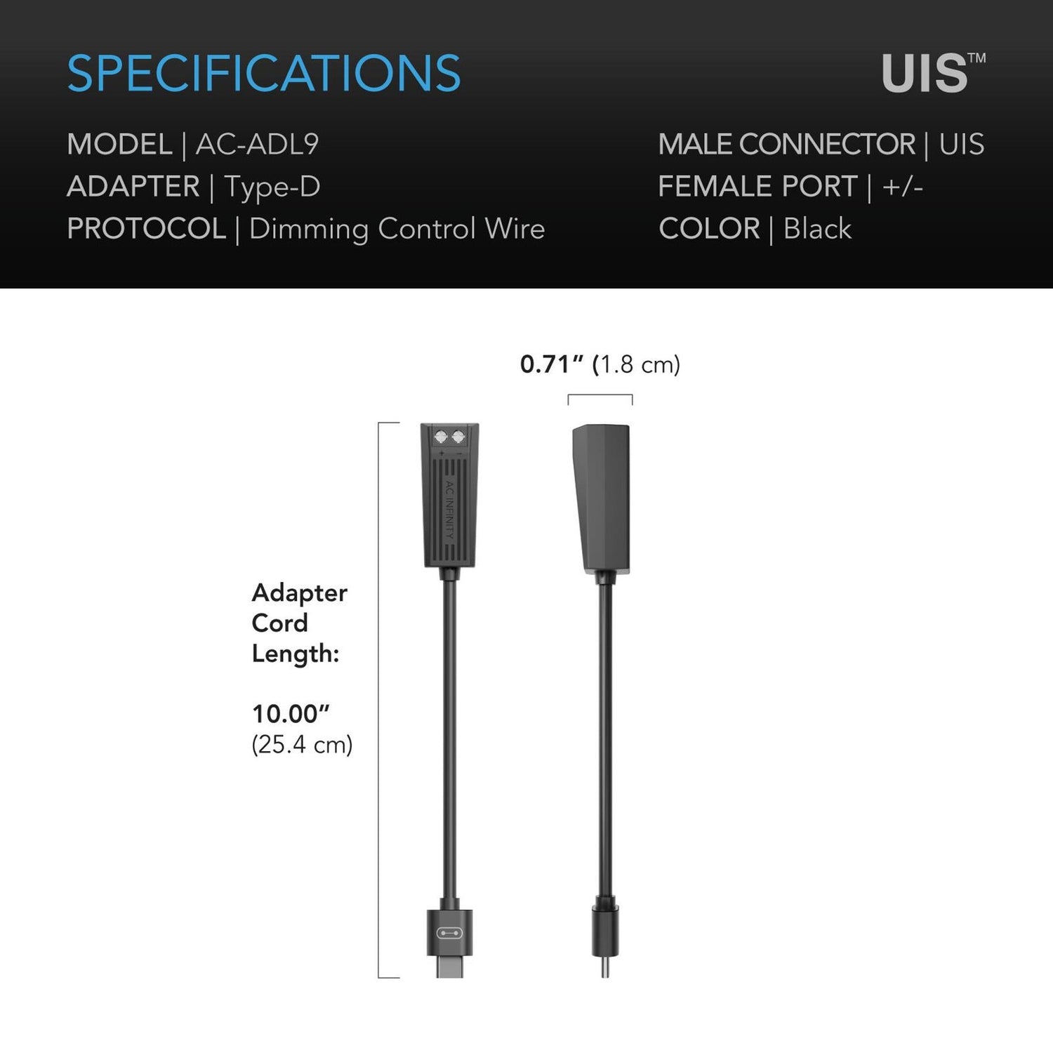 AC Infinity UIS Lighting Adapter Type-D (AC-ADL9)